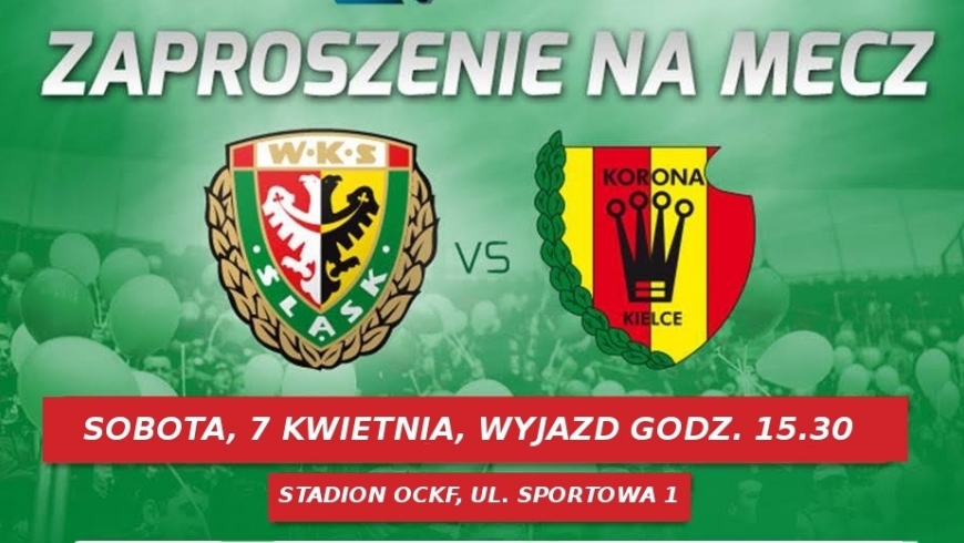 Wyjazd na mecz Śląska Wrocław