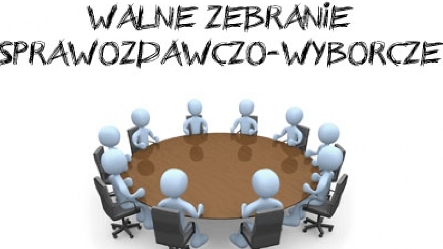 Zebranie sprawozdawczo-wyborcze