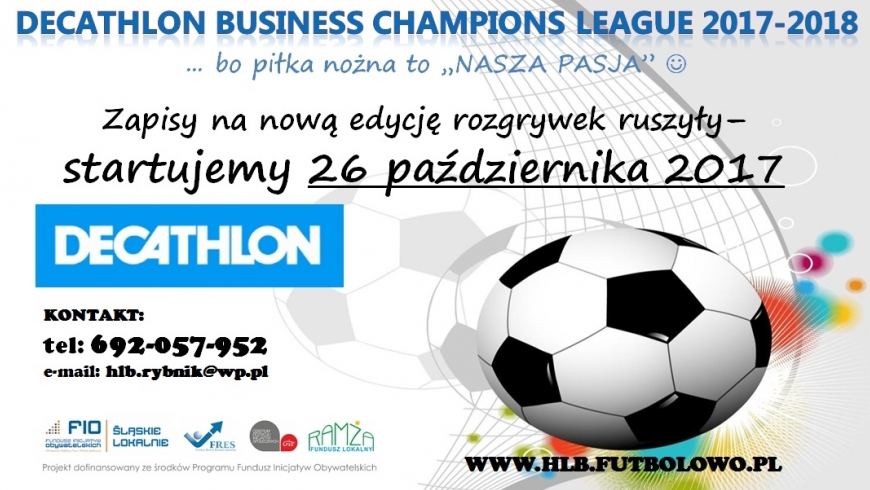 "DECATHLON Business Champions League 2017-2018”... już wkrótce startujemy :-)
