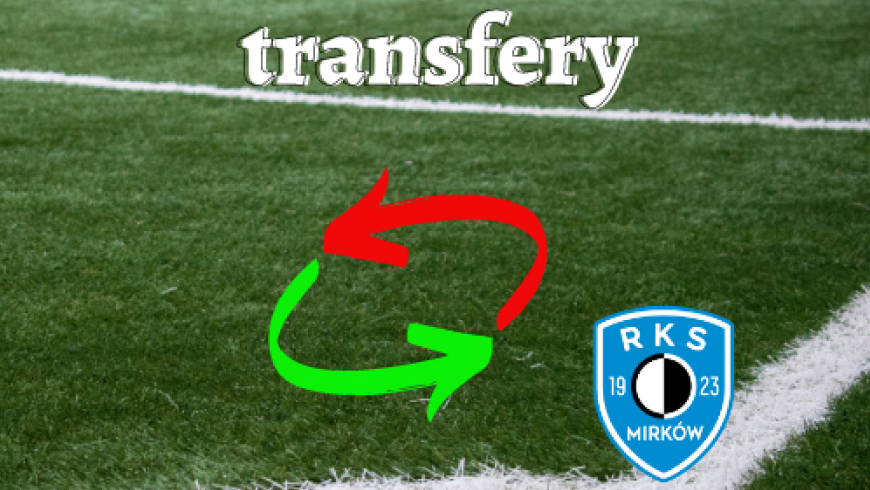 Podsumowanie transferów RKSu