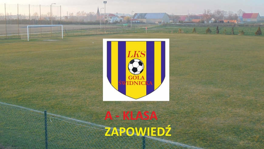 18 kolejka A-klasy: LKS Gola - LKS Gilów