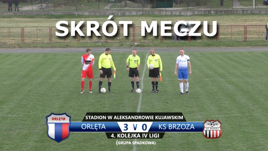 VIDEO: Skrót meczu Orlęta Aleksandrów Kujawski 3:0 KS Brzoza