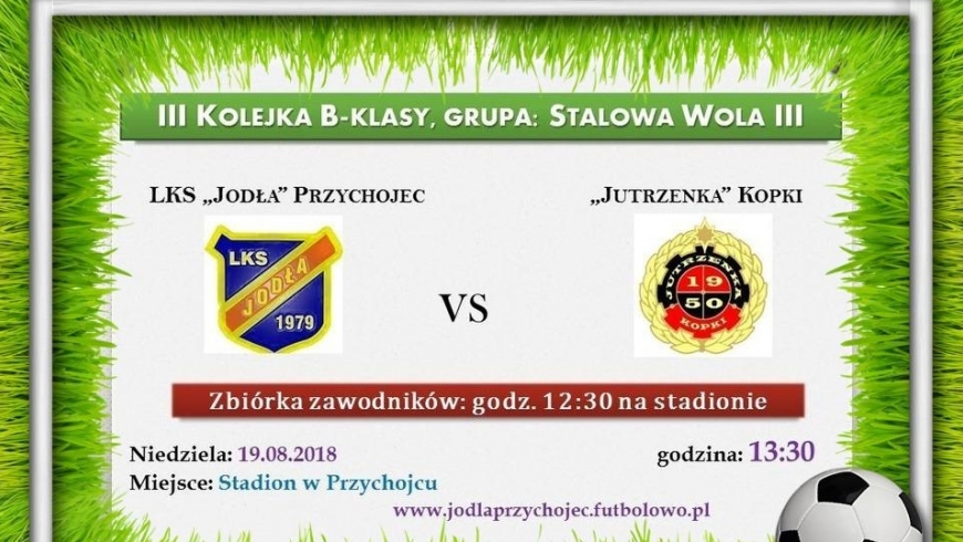 "Jodła" Przychojec vs. "Jutrzenka" Kopki