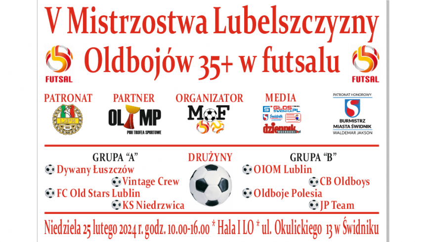 W ŚWIDNIKU OLDBOJE ZAGRAJĄ O FUTSALOWE MISTRZOSTWO LUBELSZCZYZNY!!!