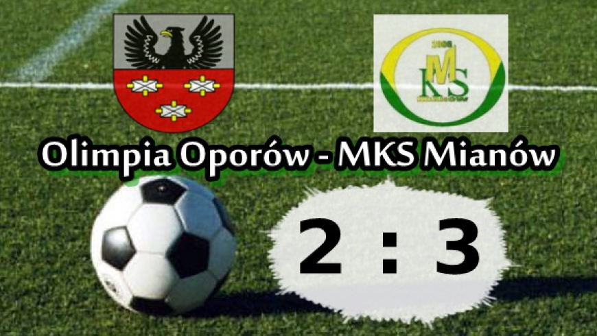 8 kolejka: Olimpia Oporów - MKS Mianów