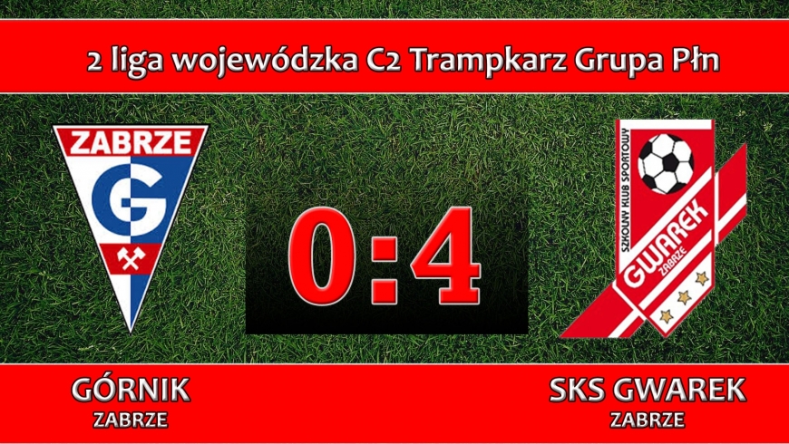 II LTrC2 I GÓRNIK ZABRZE S.S.A. - SKS GWAREK ZABRZE 0:4