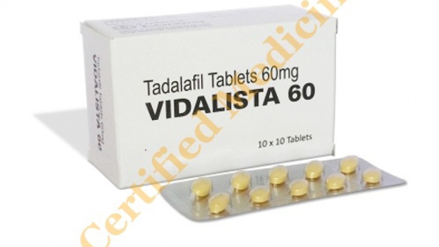 Vidalista 60: Get Or Maintain Tougher Erection