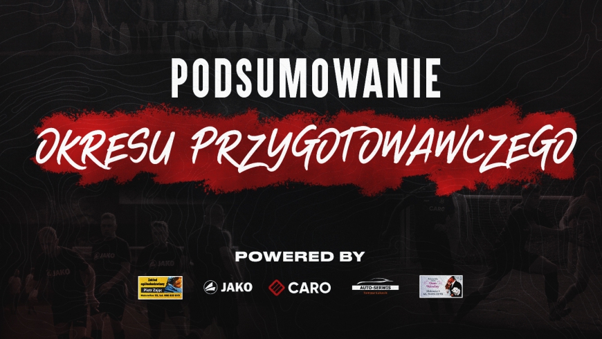 Podsumowanie zimowego okresu przygotowawczego