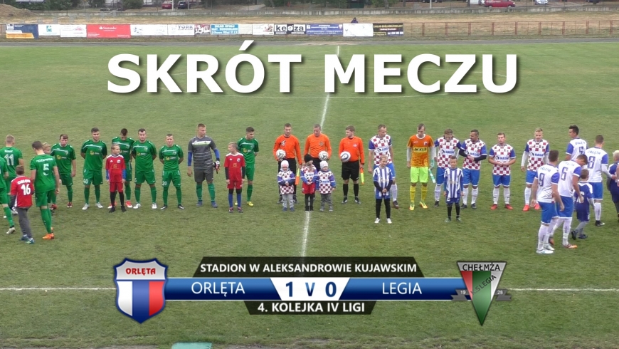 VIDEO: Skrót meczu Orlęta 1:0 Legia Chełmża