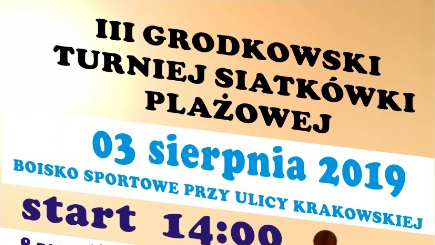 III Grodkowski Turniej Siatkówki Plażowe