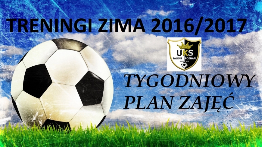 PLAN TRENINGÓW ZIMA 2016/2017