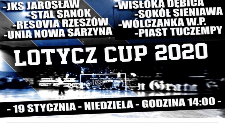 ZAPROSZENIE NA "LOTYCZ CUP 2020" DO JAROSŁAWIA