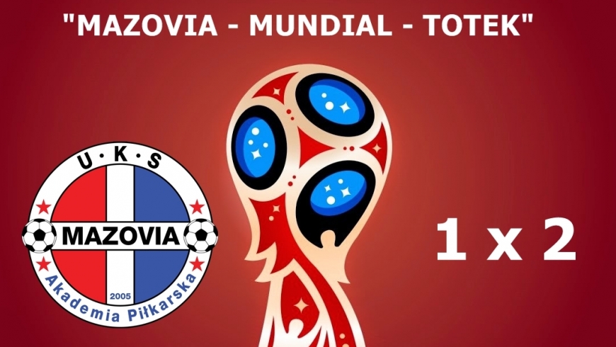 "MAZOVIA - MUNDIAL - TOTEK"