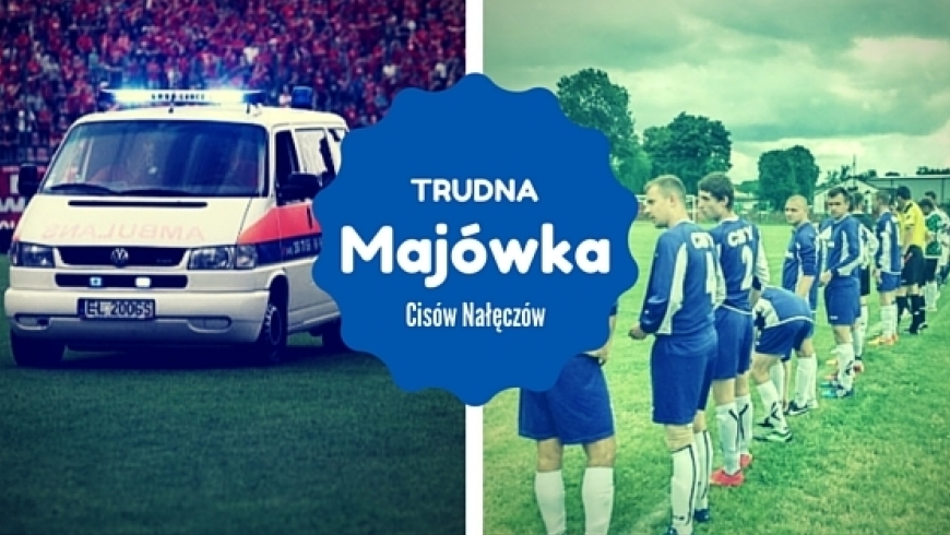 Trudna Majówka Cisów!