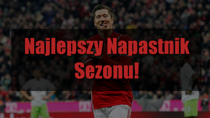 Najlepszy napastnik sezonu 6! +Jedenastka sezonu!