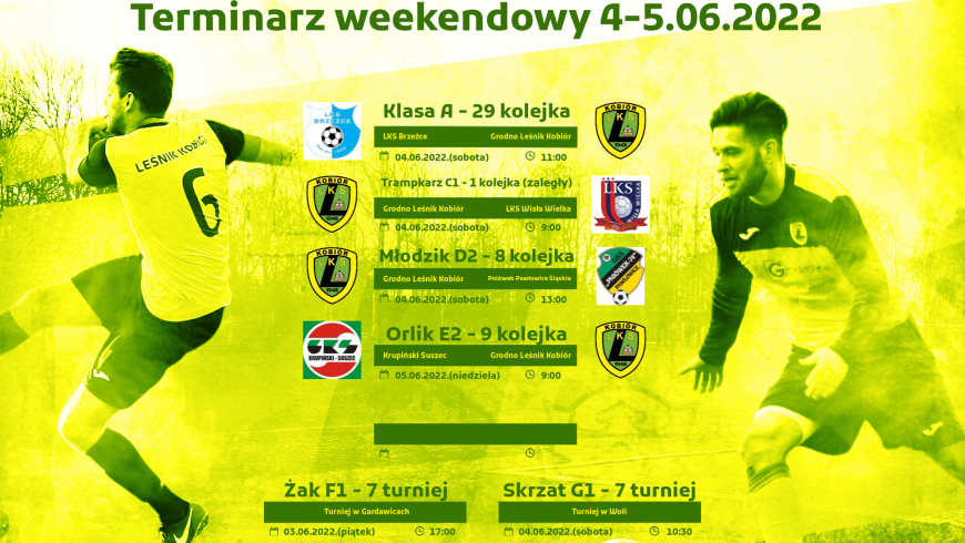 Rozpiska meczów na 4-5.06.22.