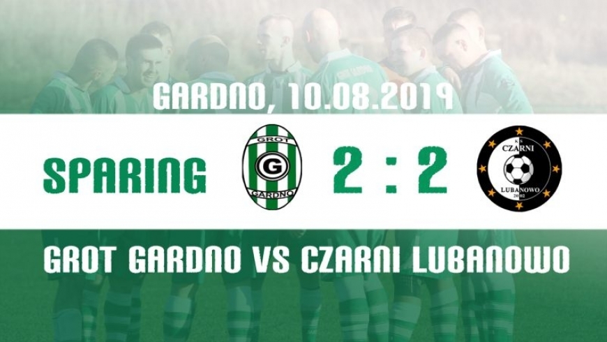 Sparing: Grot - Czarni