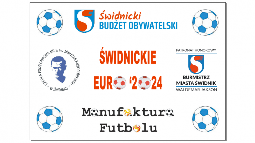 ZAPRASZAMY DRUŻYNY DO UDZIAŁU W TURNIEJU NA ORLIKU „ŚWIDNICKIE EURO '2024”!!!