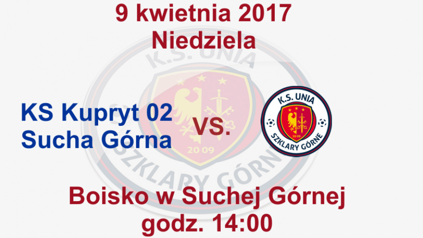 Mecz o mistrzostwo klasy B grupy 2 przeciwko drużynie Kupryt 02 Sucha Górna