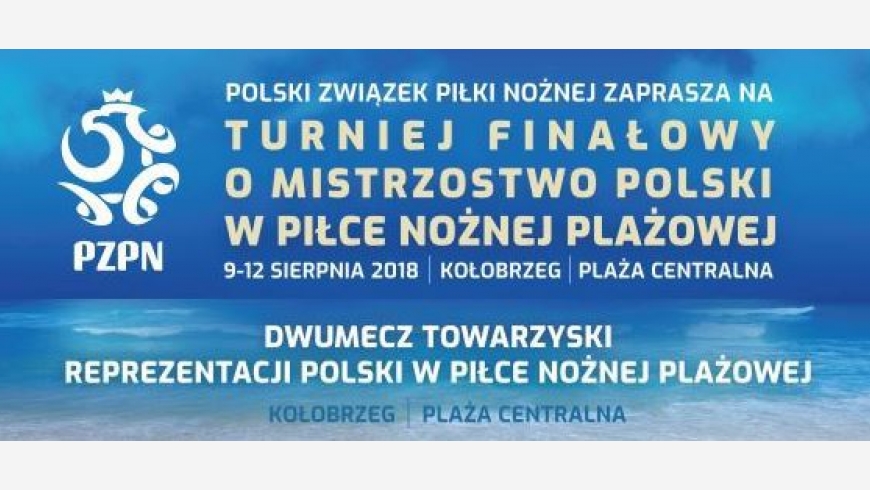 Jedziemy na Mistrzostwa Polski Kobiet w piłce plażowej - Kołobrzeg 2018!