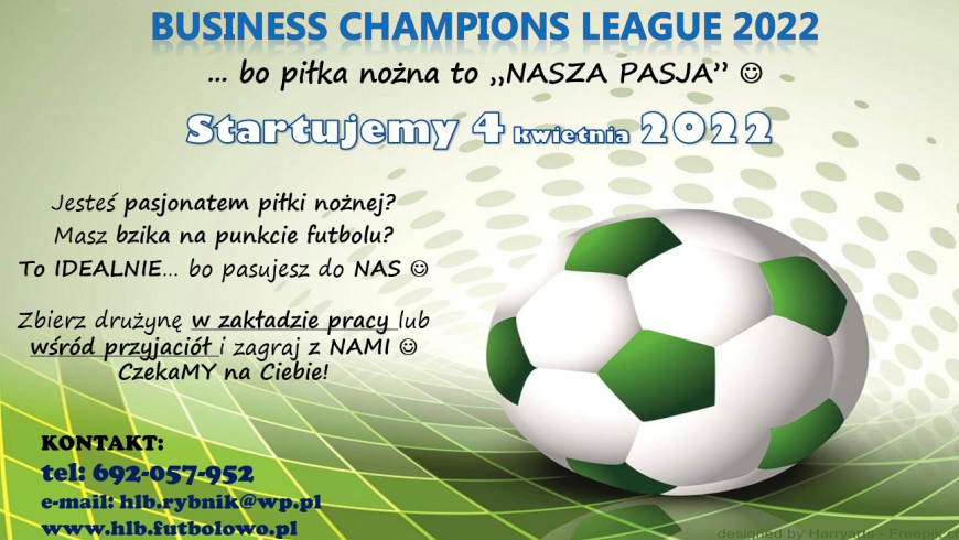 "Business Champions League 2022"... zapisy ruszyły :-)