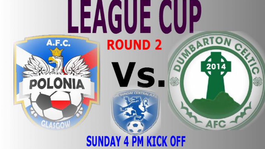 League Cup Runda 2 !!! Polonia - Dumbarton Celtic