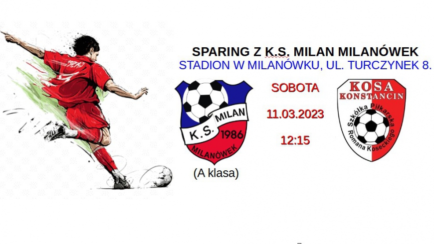 SPARING Z K.S. MILAN MILANÓWEK.