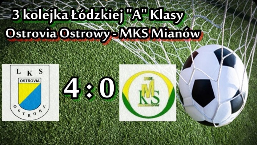 3 kolejka: Ostrovia 4 - 0 MKS