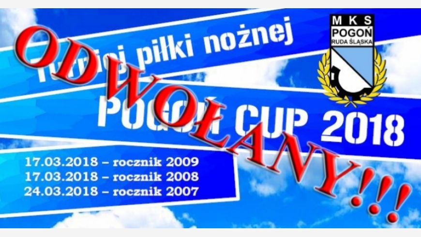 Turniej POGOŃ CUP 2018 w ten weekend odwołany!!!