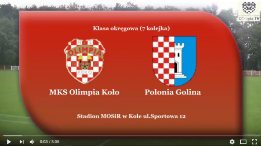 SENIORZY: MKS Olimpia Koło - POLONIA Golina 16.09.2017 [VIDEO]