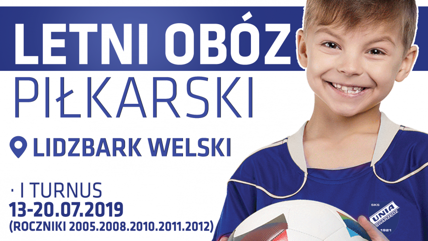 Obóz sportowy - Lidzbark Welski 2019 - zapisy do 30 marca ! ! !