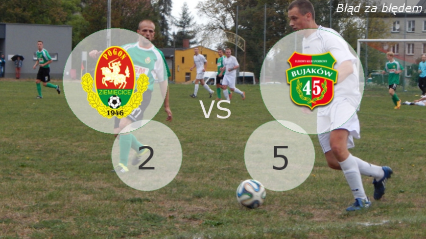 LKS Pogoń Ziemięcice - LKS 45 Bujaków: 2:5