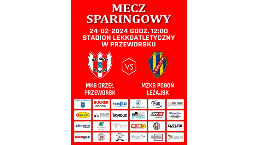 Sparing nr.5: Orzeł - Pogoń Leżajsk