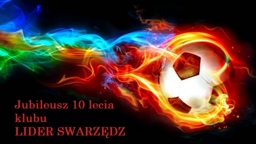 10-LECIE LIDERA SWARZĘDZ