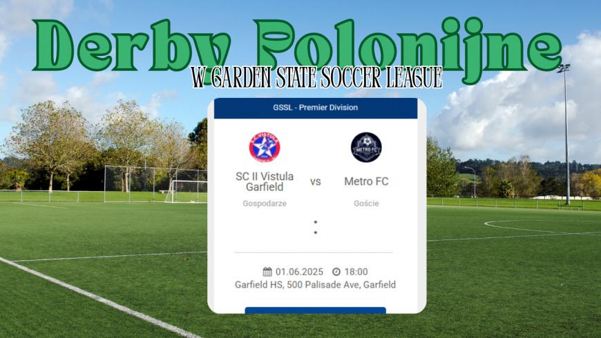 Derby Polonijne w GSSL
