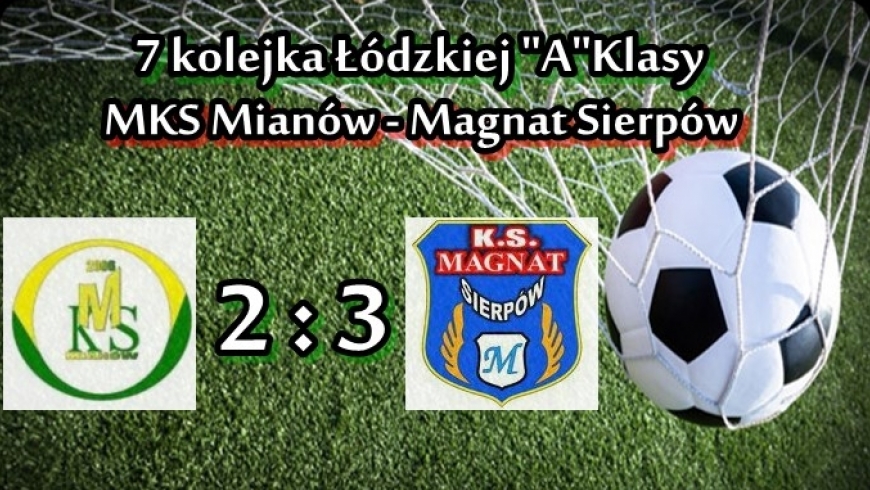 7 kolejka: MKS Mianów - Magnat Sierpów