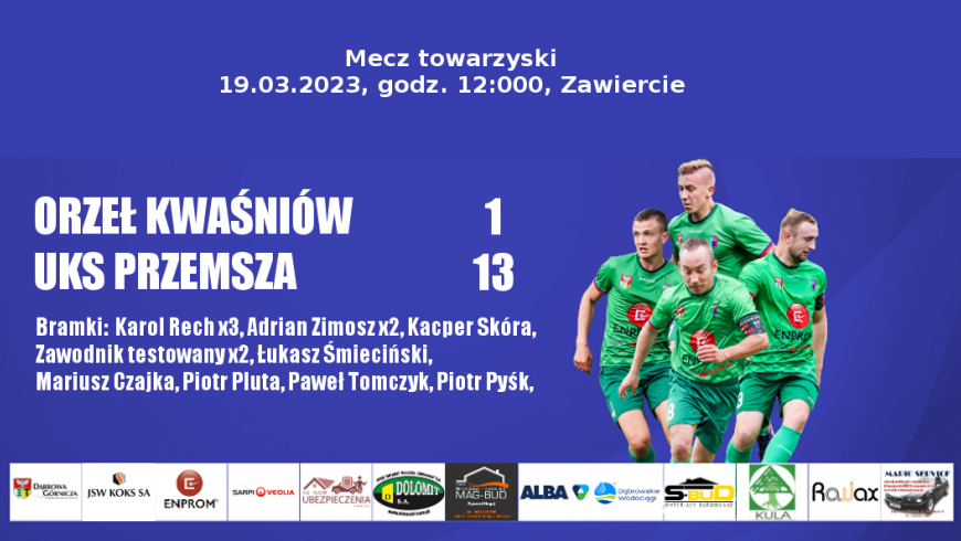 Sparing. Orzeł Kwaśniów - Przemsza Okradzionów 1-13