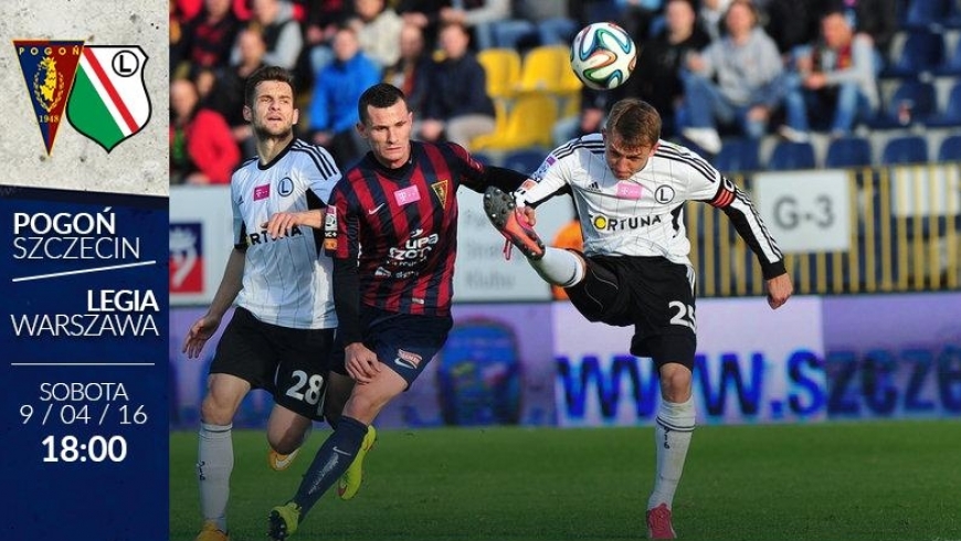 Mecz Ekstraklasy POGOŃ - LEGIA WARSZAWA