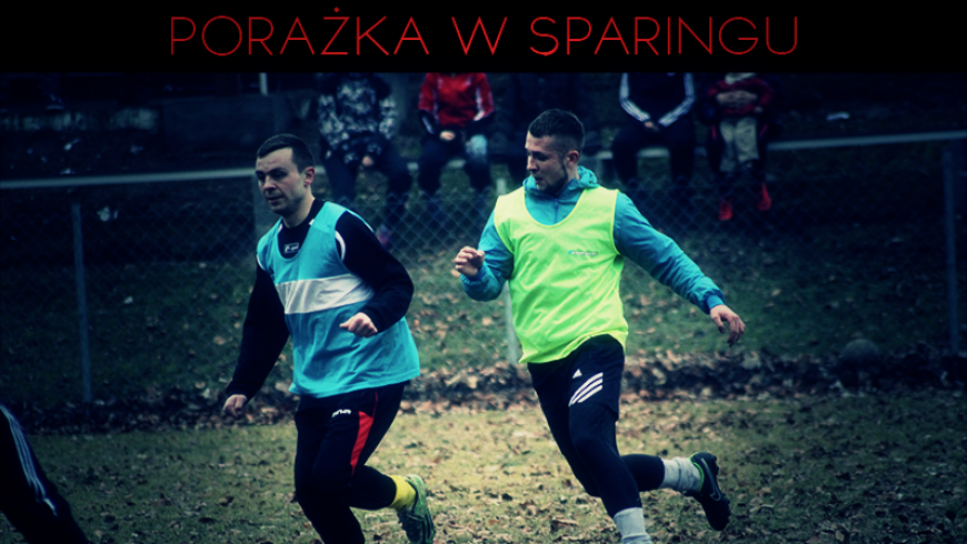 Przegrana w pierwszym Sparingu