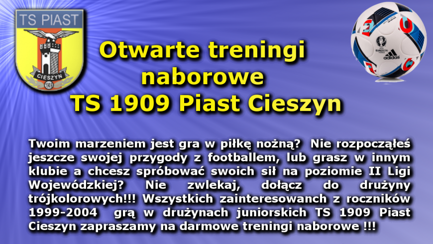 Otwarte treningi naborowe TS 1909 Piast Cieszyn