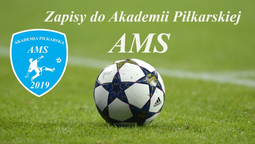 Akademia Piłkarska AMS ogłasza nabór