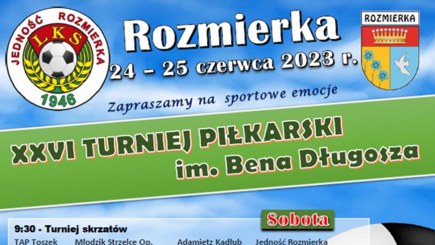 Zapraszamy na XXVI Turniej Piłkarski im. Bena Długosza.