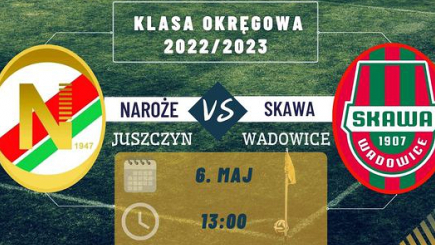 Naroże - Skawa: Zapowiedź 24. kolejki