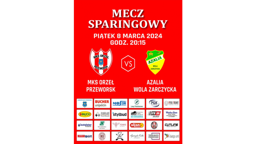 Sparing: Orzeł - Azalia Wola Zarczycka