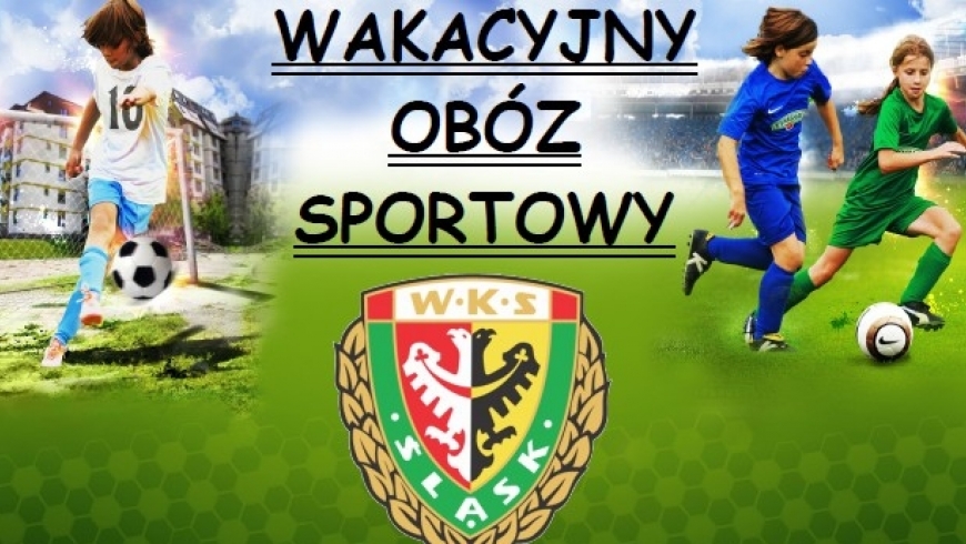 Wakacyjny Obóz Sportowy - Oborniki Śląskie 2017