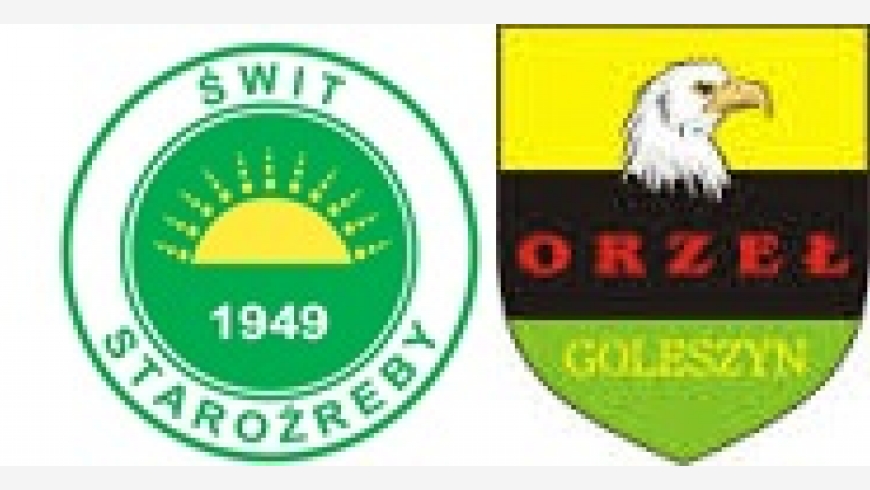 Zapowiedź meczu XXV kolejki ligi okręgowej: ŚWIT STAROŹREBY vs ORZEŁ GOLESZYN