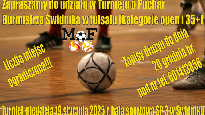 REAKTYWUJEMY TURNIEJ O PUCHAR BURMISTRZA ŚWIDNIKA W FUTSALU!!!