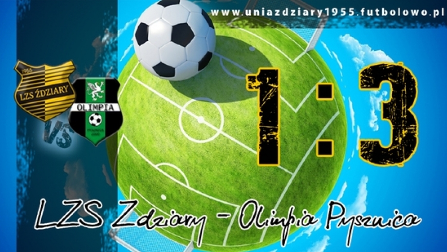 LZS Zdziary - Olimpia Pysznica 1:3.