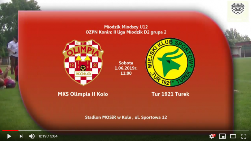ROCZNIK 2007: MKS Olimpia Koło - Tur Turek 01.06.2019 [VIDEO]