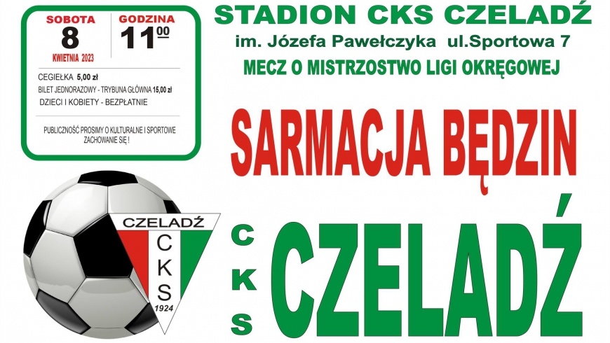 LIGA OKRĘGOWA: 19 kolejka CKS CZELADŹ - Sarmacja Będzin